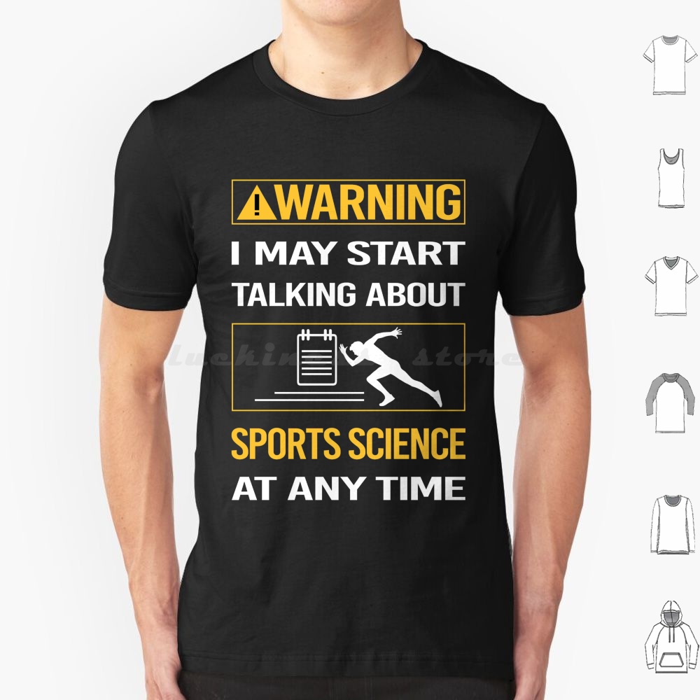 Science And Hobby - Grappige Waarschuwing Sport Wetenschap T-shirt Katoen